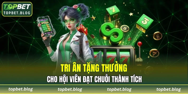 Đạt thành tích xuất sắc nhận ngay thưởng khủng