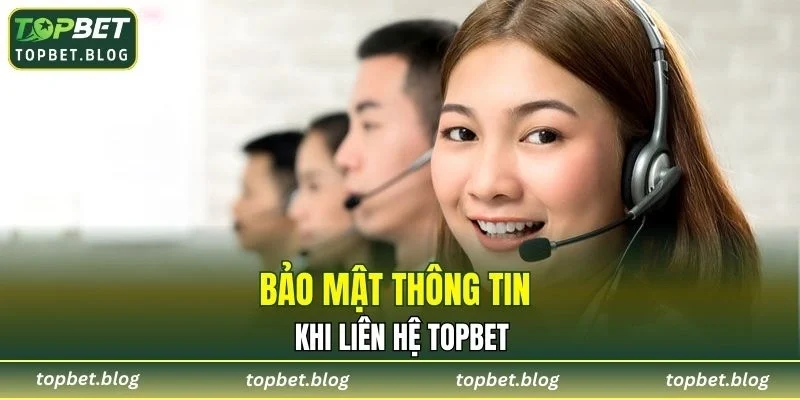 Khám phá các chính sách bảo mật thông tin khi liên hệ nhà cái